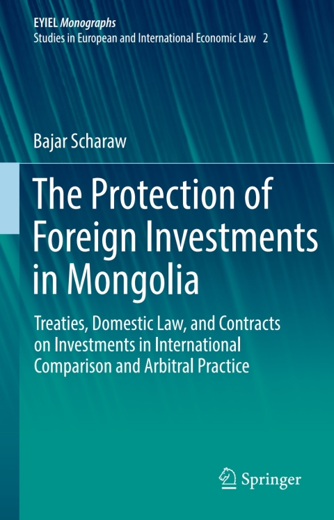 Cover image for book The Protection of Foreign Investments in Mongolia