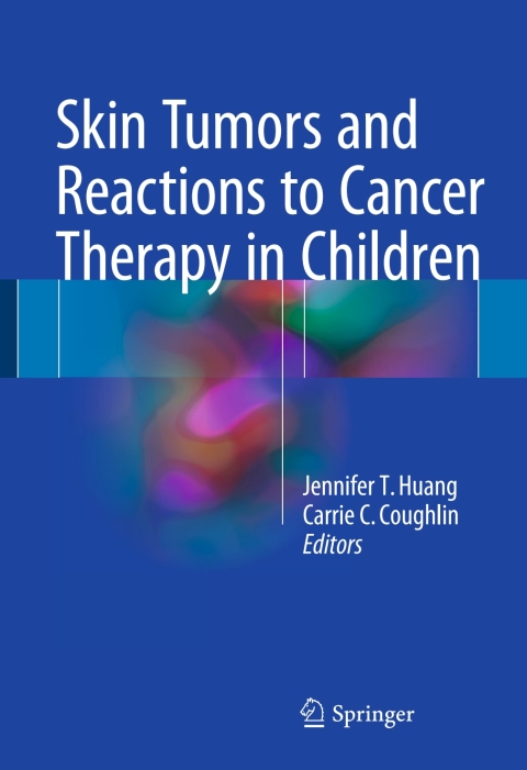 Cover image for book Skin Tumors and Reactions to Cancer Therapy in Children