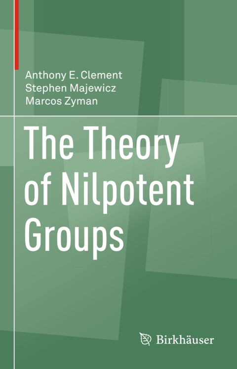 Cover image for book The Theory of Nilpotent Groups