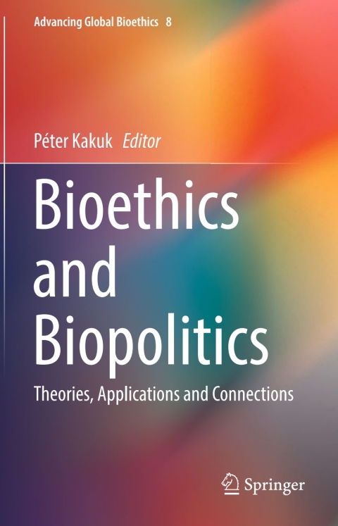 Cover image for book Bioethics and Biopolitics