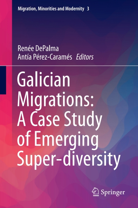 Cover image for book Galician Migrations: A Case Study of Emerging Super-diversity