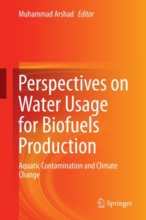 Cover image for book Perspectives on Water Usage for Biofuels Production