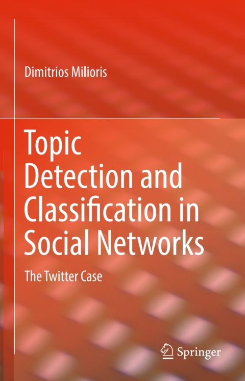Cover image for book Topic Detection and Classification in Social Networks