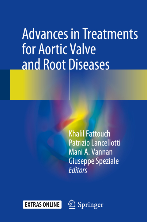 Cover image for book Advances in Treatments for Aortic Valve and Root Diseases