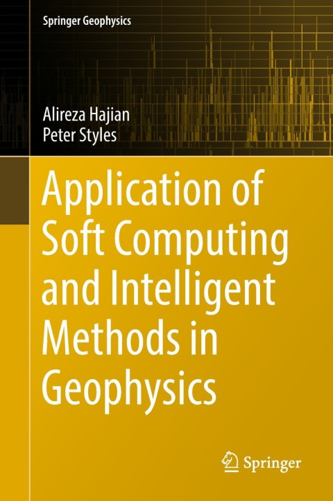 Cover image for book Application of Soft Computing and Intelligent Methods in Geophysics