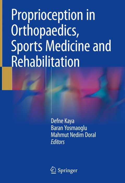 Cover image for book Proprioception in Orthopaedics, Sports Medicine and Rehabilitation