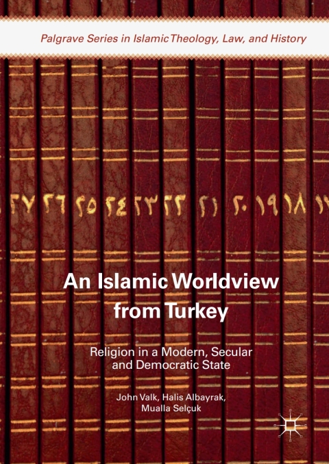 Cover image for book An Islamic Worldview from Turkey