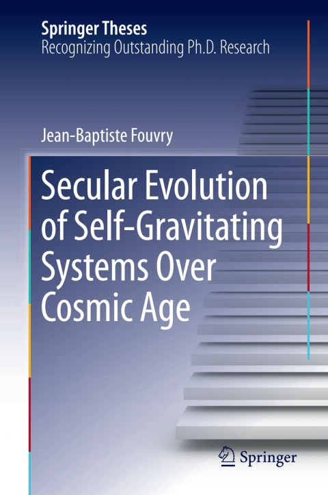 Cover image for book Secular Evolution of Self-Gravitating Systems Over Cosmic Age