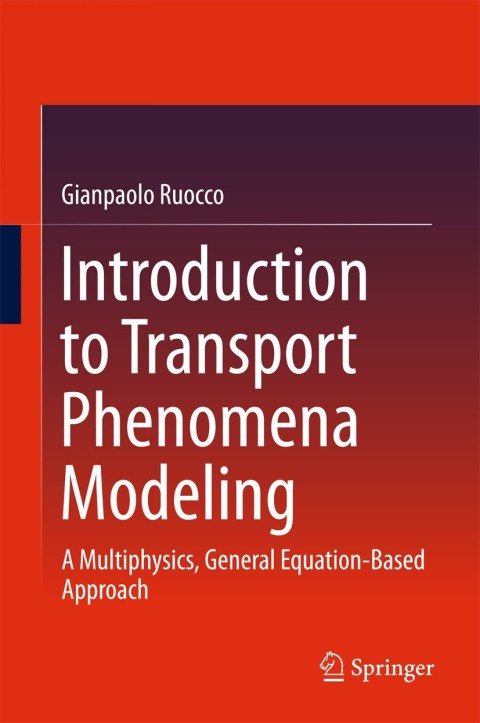 Cover image for book Introduction to Transport Phenomena Modeling
