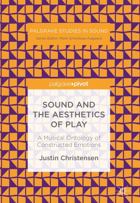 Cover image for book Sound and the Aesthetics of Play
