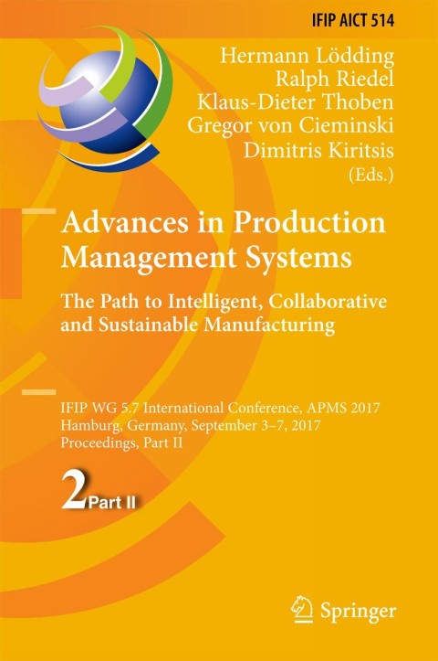 Cover image for book Advances in Production Management Systems. The Path to Intelligent, Collaborative and Sustainable Manufacturing