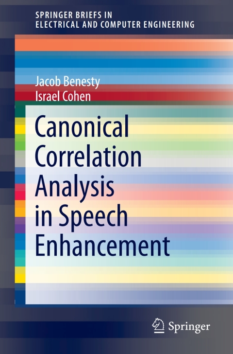 Canonical Correlation Analysis in Speech Enhancement 