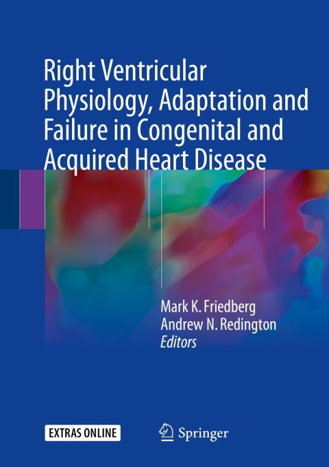 Cover image for book Right Ventricular Physiology, Adaptation and Failure in Congenital and Acquired Heart Disease