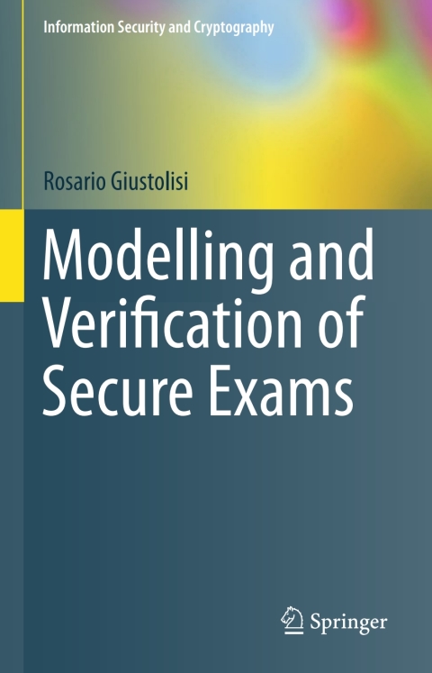 Cover image for book Modelling and Verification of Secure Exams