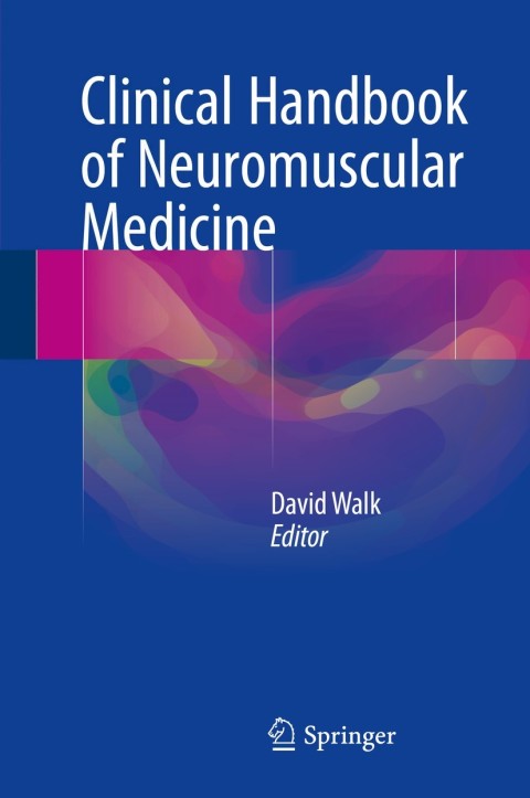 Cover image for book Clinical Handbook of Neuromuscular Medicine