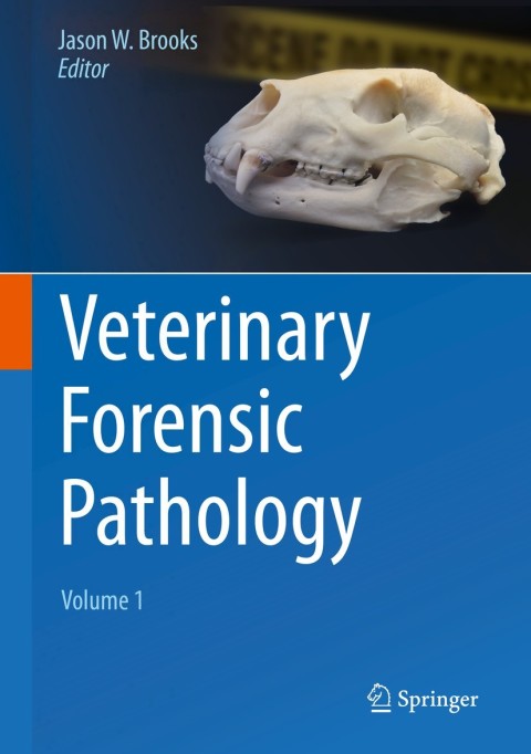 Cover image for book Veterinary Forensic Pathology, Volume 1