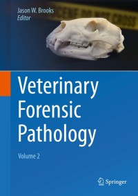 Cover image: Veterinary Forensic Pathology, Volume 2 9783319671734