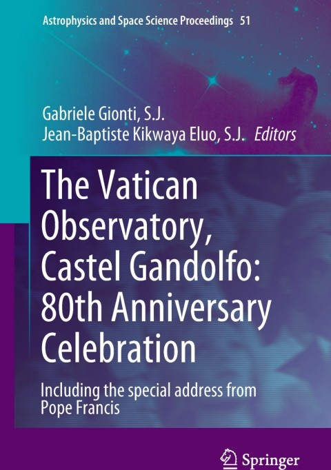 Cover image for book The Vatican Observatory, Castel Gandolfo: 80th Anniversary Celebration