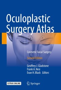 Cover image: Oculoplastic Surgery Atlas 2nd edition 9783319673301