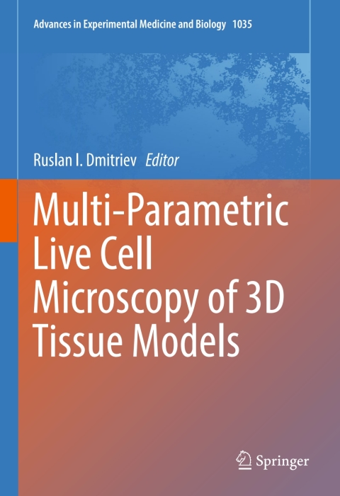 Cover image for book Multi-Parametric Live Cell Microscopy of 3D Tissue Models