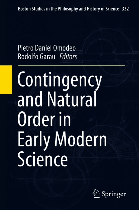 Cover image for book Contingency and Natural Order in Early Modern Science