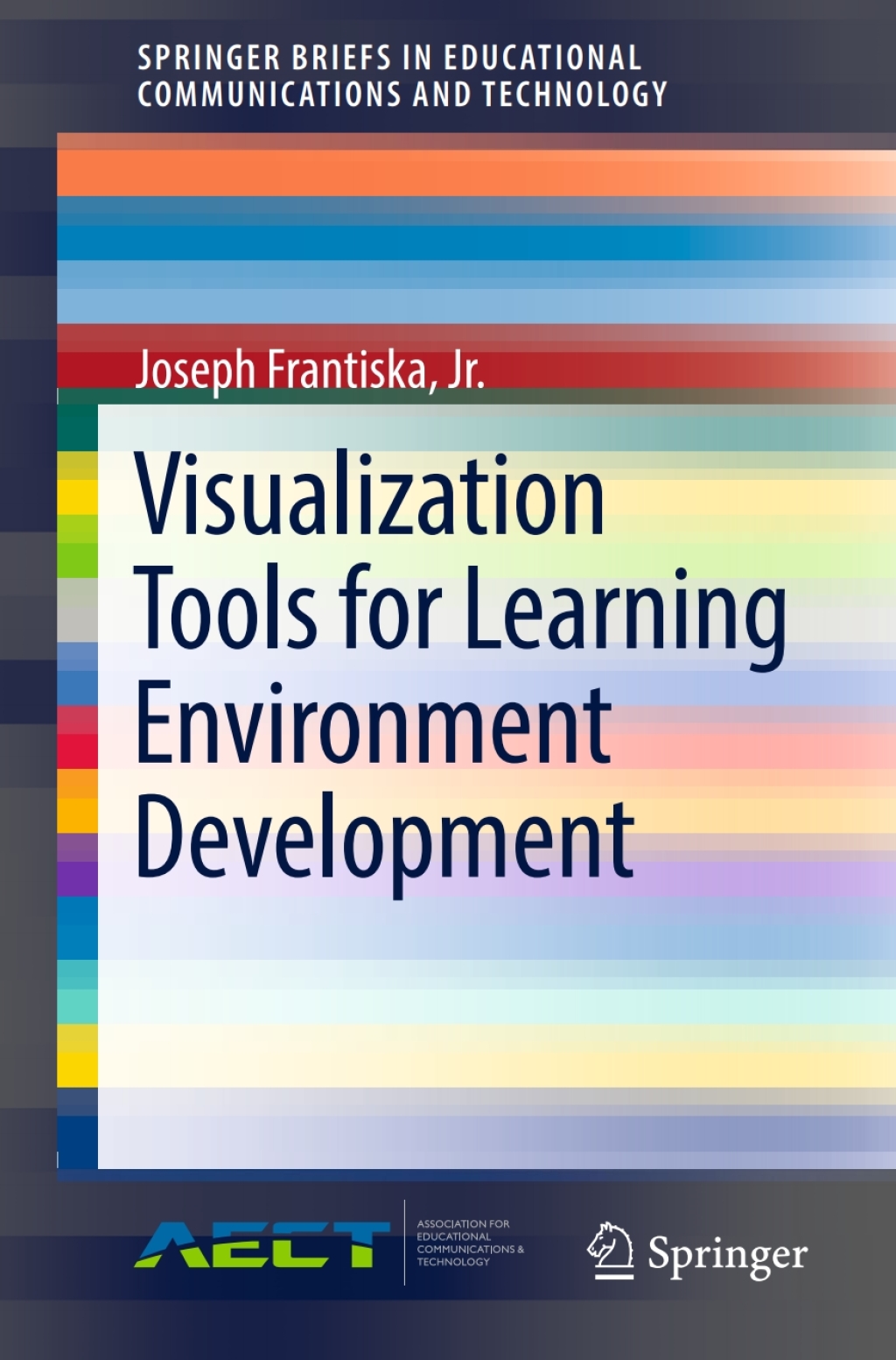 Visualization Tools for Learning Environment Development (eBook)