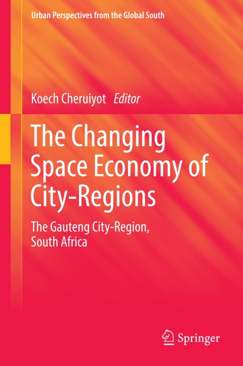 Cover image for book The Changing Space Economy of City-Regions