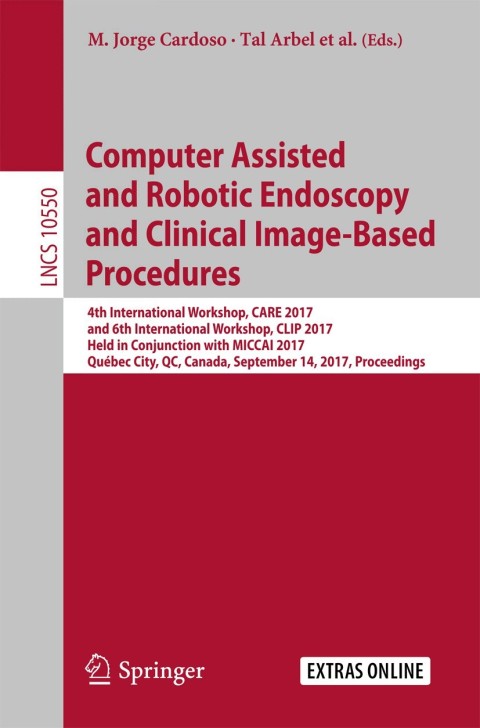 Cover image for book Computer Assisted and Robotic Endoscopy and Clinical Image-Based Procedures
