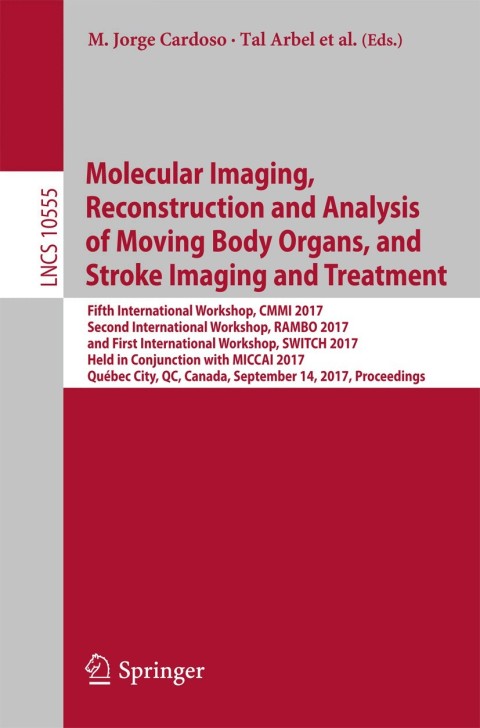Cover image for book Molecular Imaging, Reconstruction and Analysis of Moving Body Organs, and Stroke Imaging and Treatment