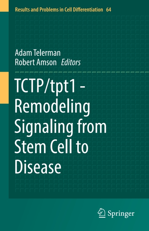 Cover image for book TCTP/tpt1 - Remodeling Signaling from Stem Cell to Disease