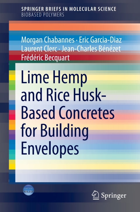 Cover image for book Lime Hemp and Rice Husk-Based Concretes for Building Envelopes