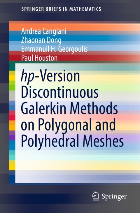Cover image for book hp-Version Discontinuous Galerkin Methods on Polygonal and Polyhedral Meshes