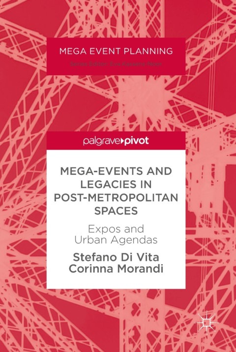 Cover image for book Mega-Events and Legacies in Post-Metropolitan Spaces