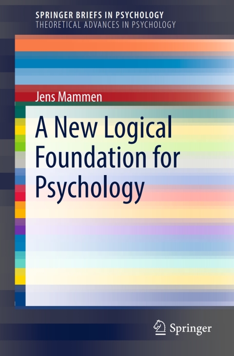 Cover image for book A New Logical Foundation for Psychology