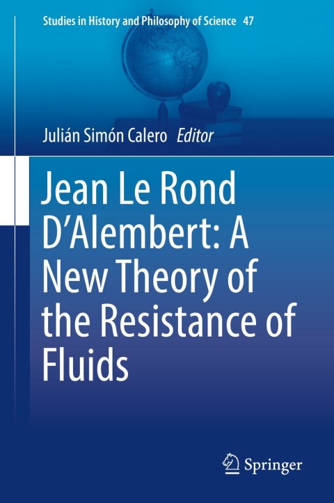 Cover image for book Jean Le Rond D'Alembert: A New Theory of the Resistance of Fluids