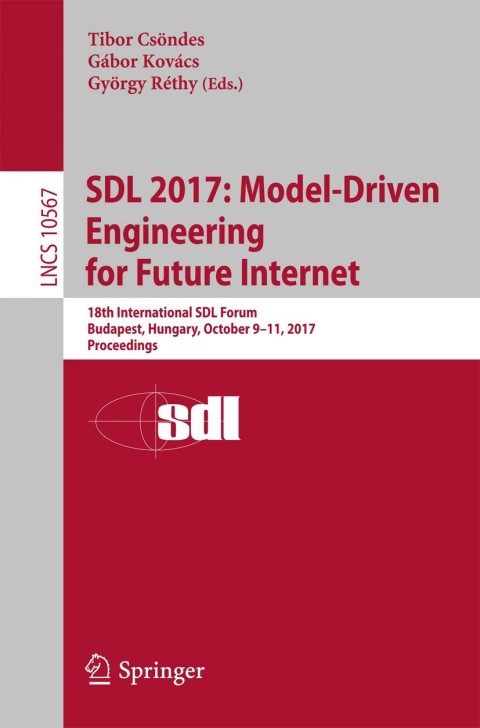 Cover image for book SDL 2017: Model-Driven Engineering for Future Internet