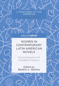 Cover image: Women in Contemporary Latin American Novels 9783319681573
