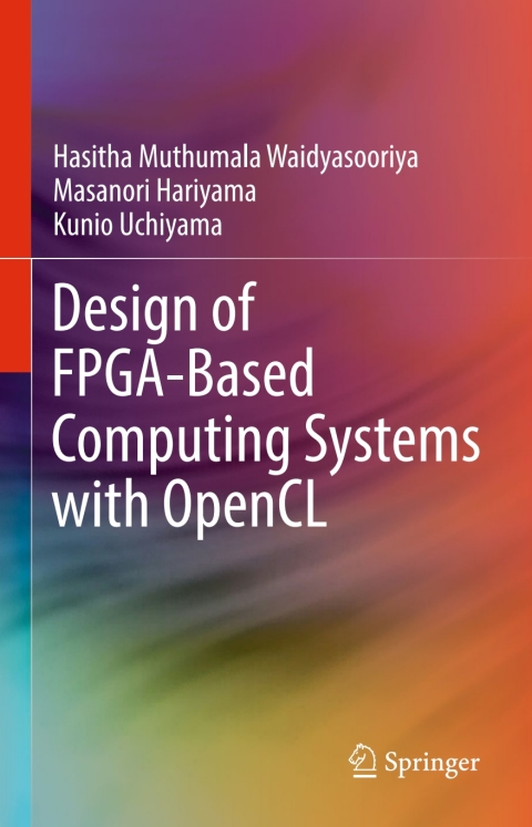 Cover image for book Design of FPGA-Based Computing Systems with OpenCL