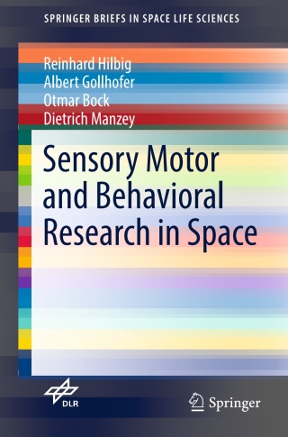 Sensory Motor and Behavioral Research in Space