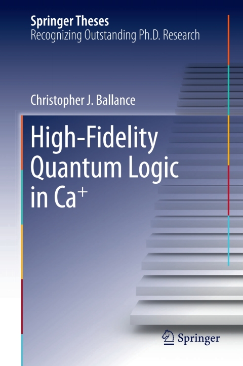 Cover image for book High-Fidelity Quantum Logic in Ca+