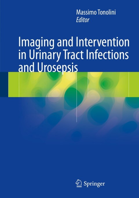 Cover image for book Imaging and Intervention in Urinary Tract Infections and Urosepsis