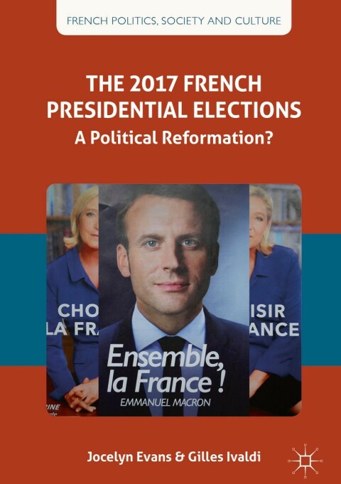 Cover image for book The 2017 French Presidential Elections