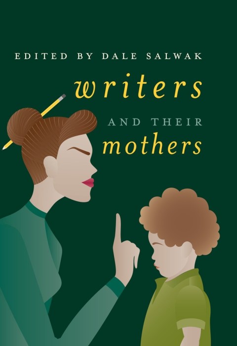 Cover image for book Writers and Their Mothers