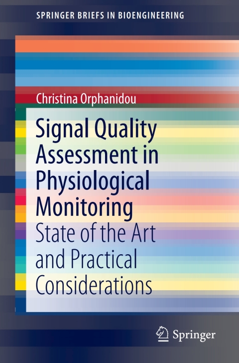 Cover image for book Signal Quality Assessment in Physiological Monitoring