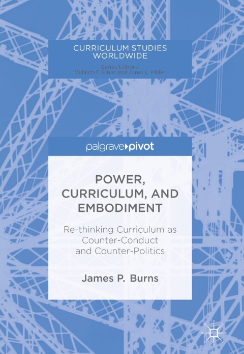 Cover image for book Power, Curriculum, and Embodiment