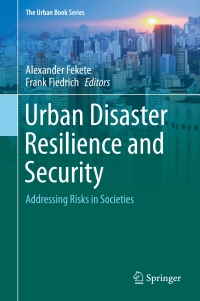 Cover image: Urban Disaster Resilience and Security 9783319686059