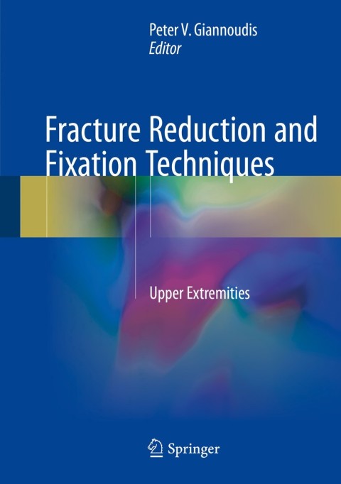 Cover image for book Fracture Reduction and Fixation Techniques
