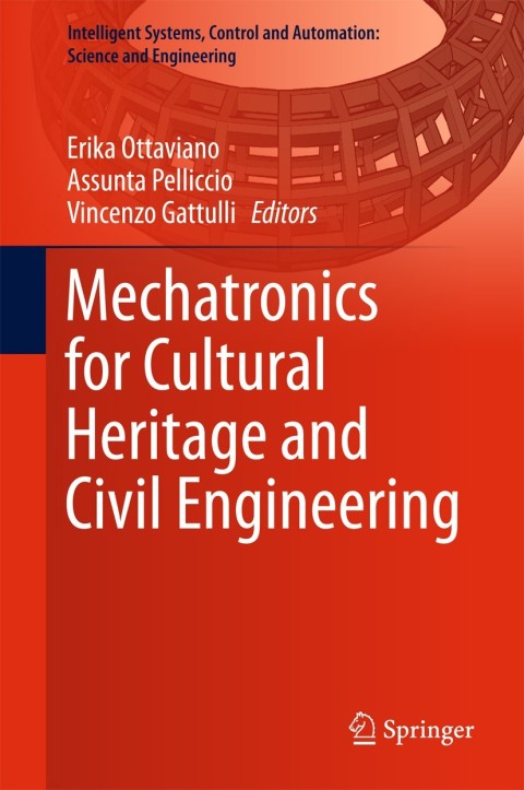Cover image for book Mechatronics for Cultural Heritage and Civil Engineering