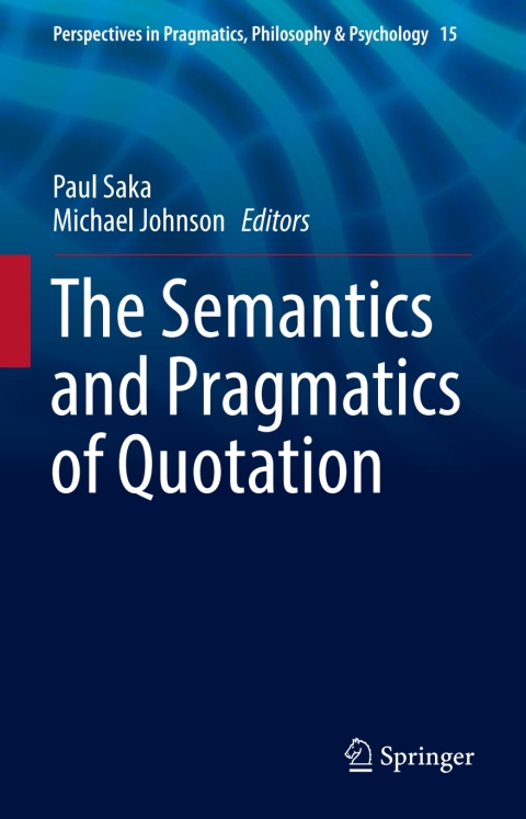 Cover image for book The Semantics and Pragmatics of Quotation