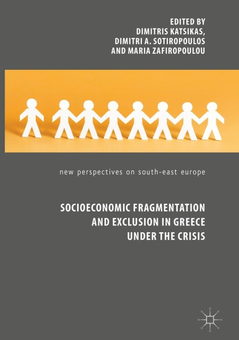Cover image for book Socioeconomic Fragmentation and Exclusion in Greece under the Crisis